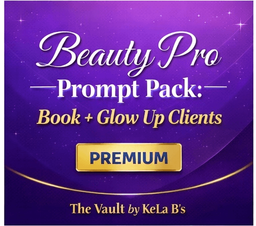 Beauty Pro Premium Prompt Pack: Fill Your Chair