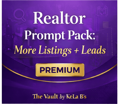 Realtor Prompt Pack: More Listings + Leads (Premium Edition)