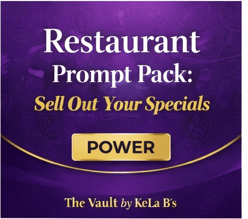 Restaurant Prompt Pack: Sell Out Your Specials (Power Edition)